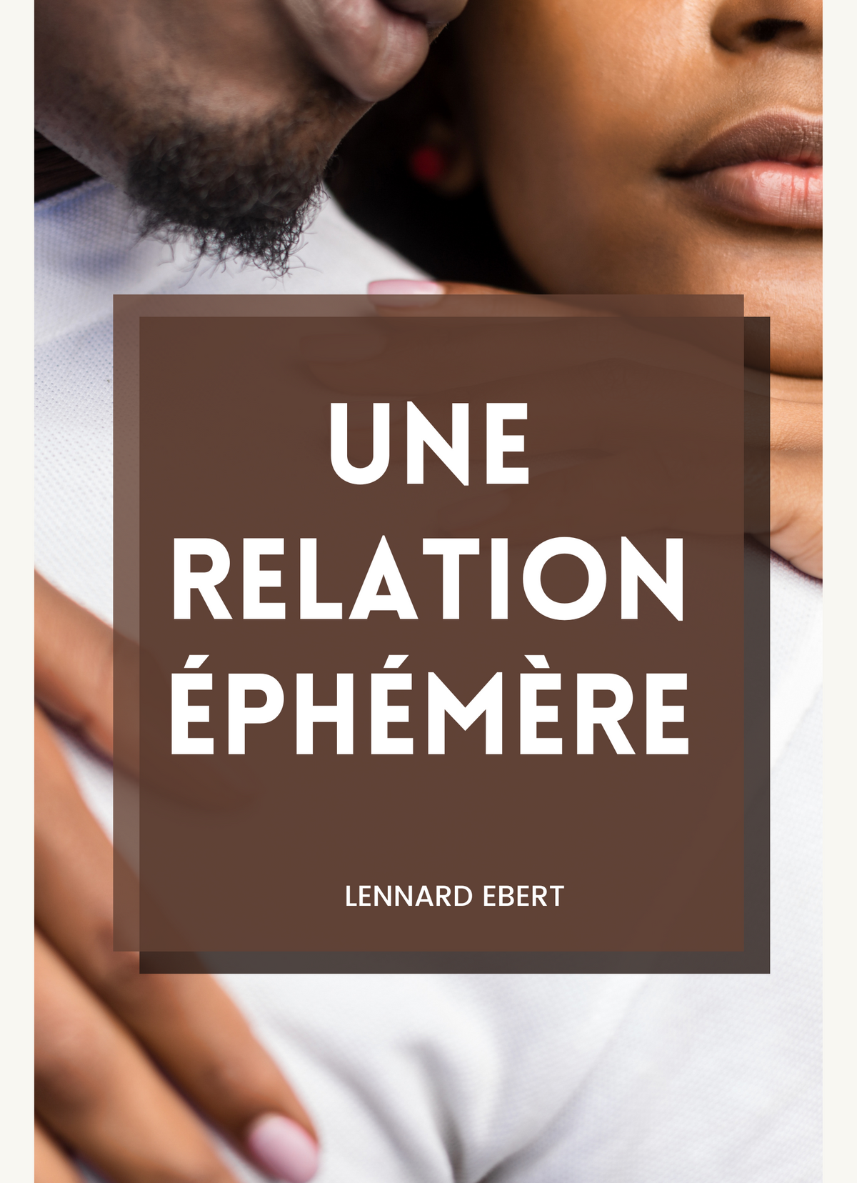 Une Relation Éphémère