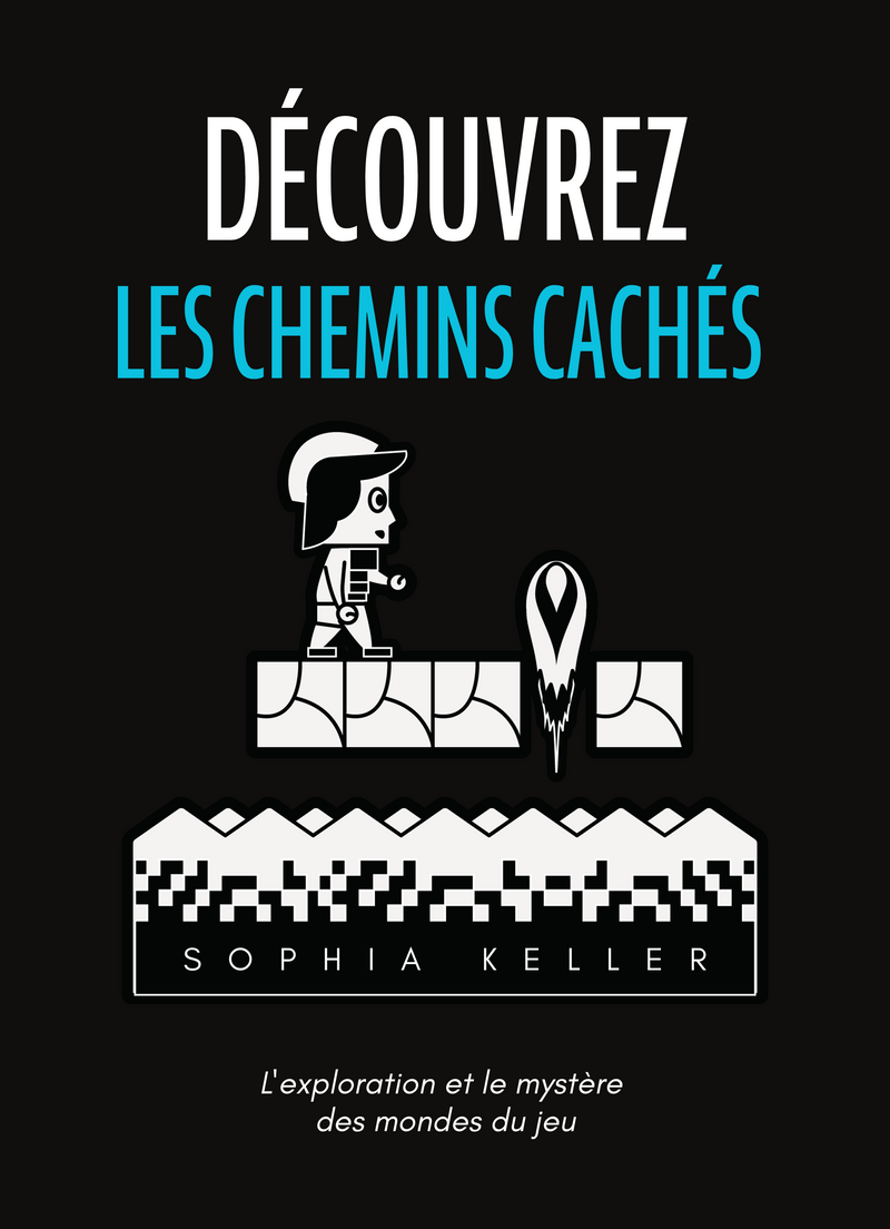 Découvrez les chemins cachés