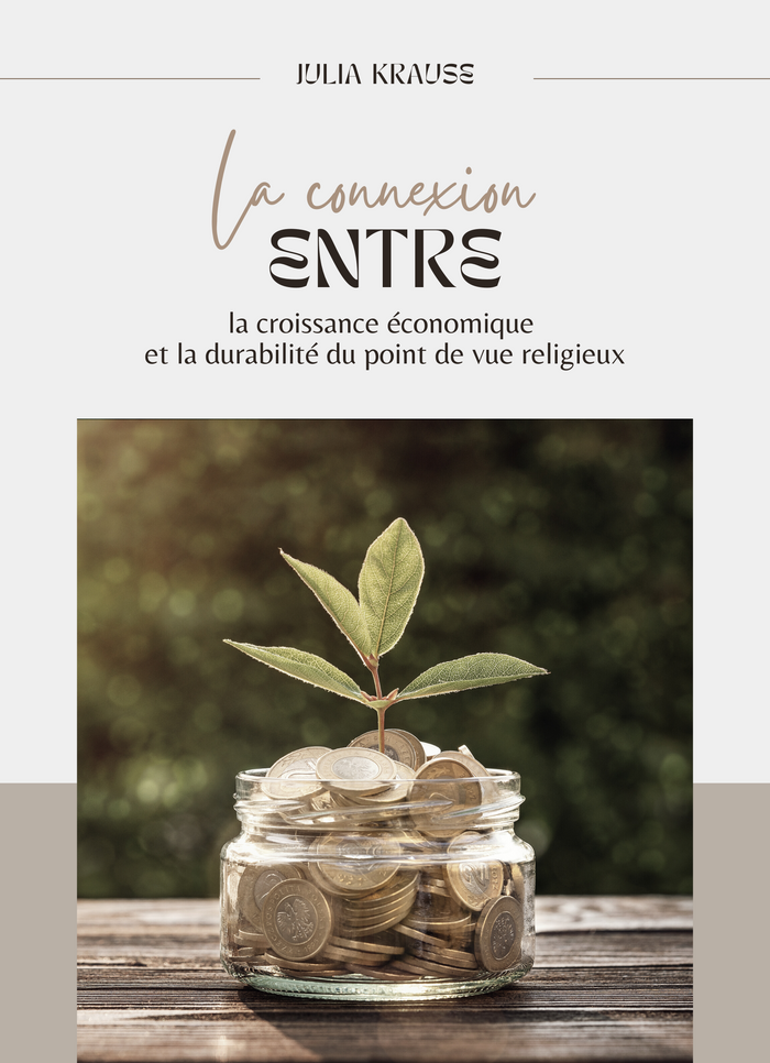 La connexion entre la croissance économique et la durabilité du point de vue religieux