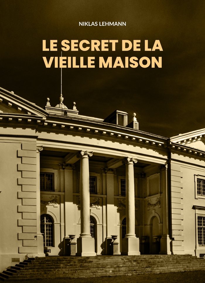 Le Secret de la Vieille Maison