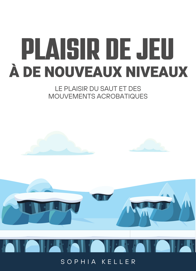 Plaisir de jeu à de nouveaux niveaux