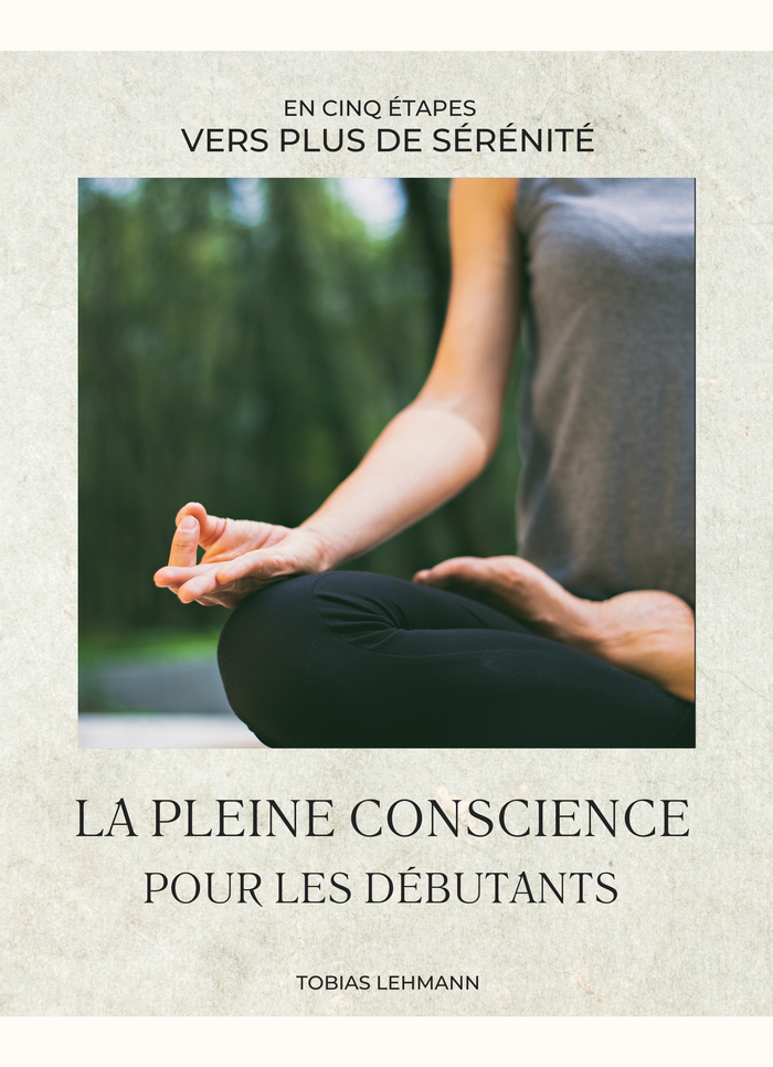 La pleine conscience pour les débutants