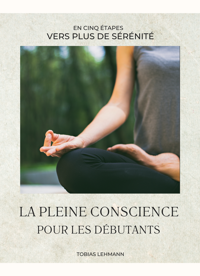 La pleine conscience pour les débutants