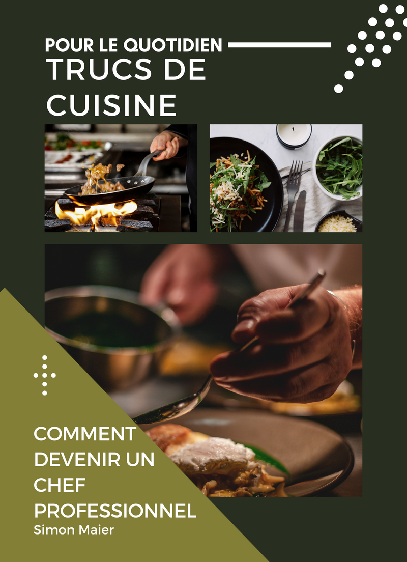 Trucs de Cuisine pour le Quotidien