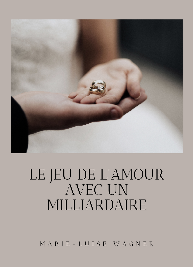 Le Jeu de l'Amour avec un Milliardaire