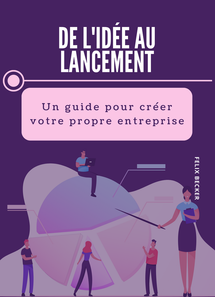 De L'idée au Lancement