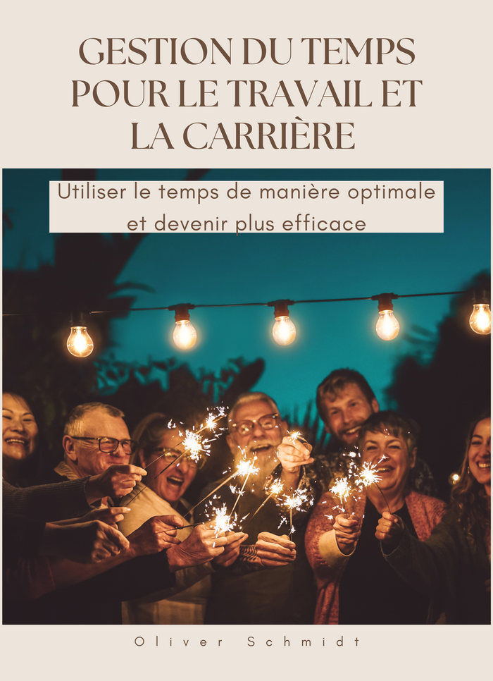 Gestion du Temps pour le Travail et la Carrière