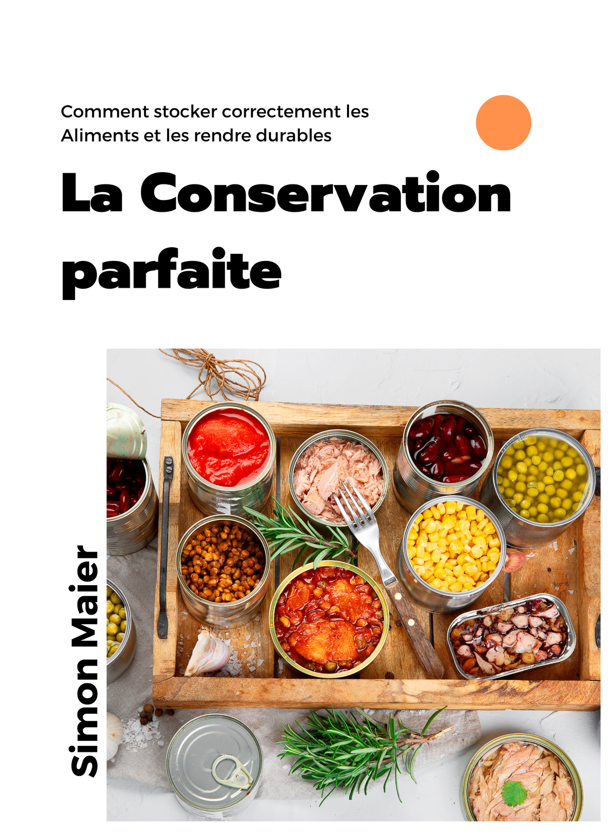 La Conservation parfaite