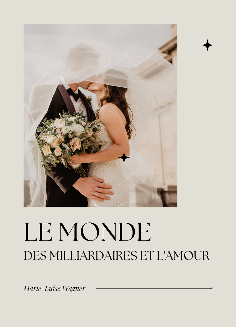 Le Monde des Milliardaires et l'Amour