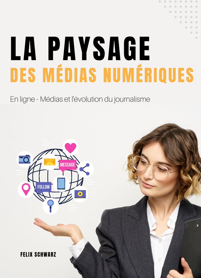 La paysage des médias numériques