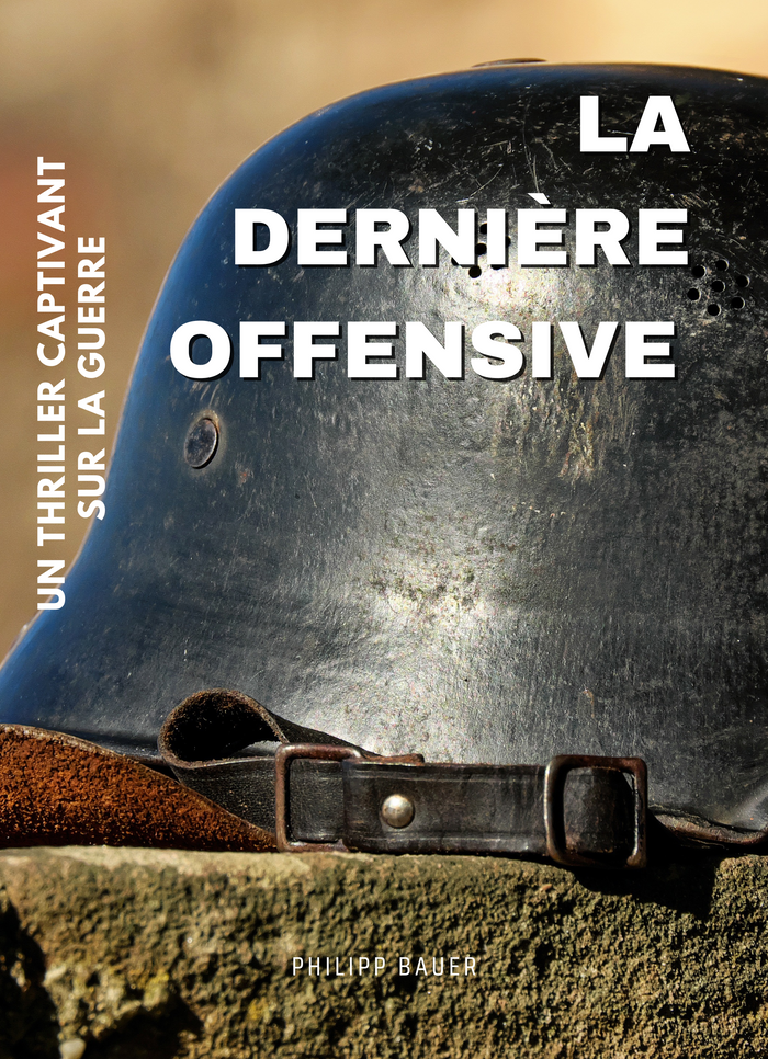 La dernière offensive