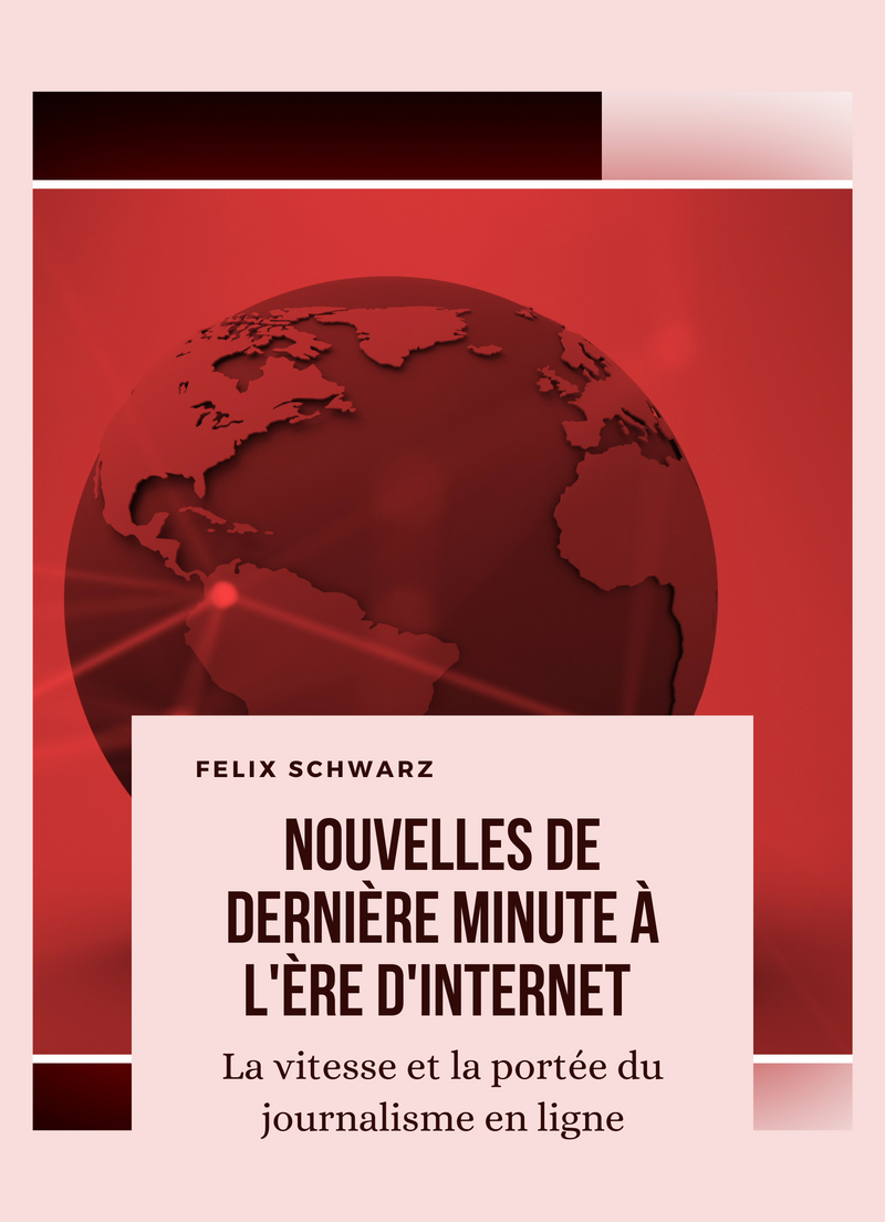 Nouvelles de dernière minute à l'ère d'Internet