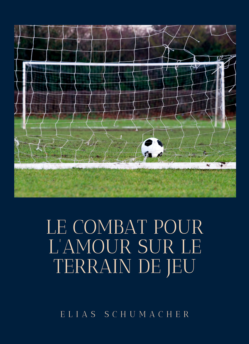 Le Combat pour l'Amour sur le Terrain de Jeu