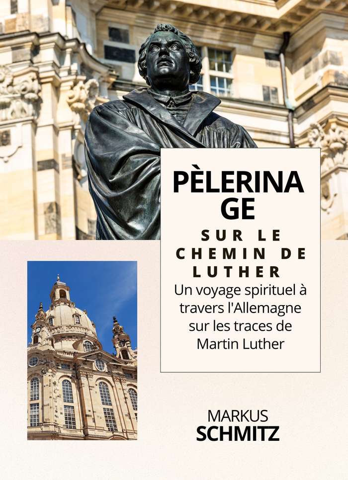 Pèlerinage sur le chemin de Luther