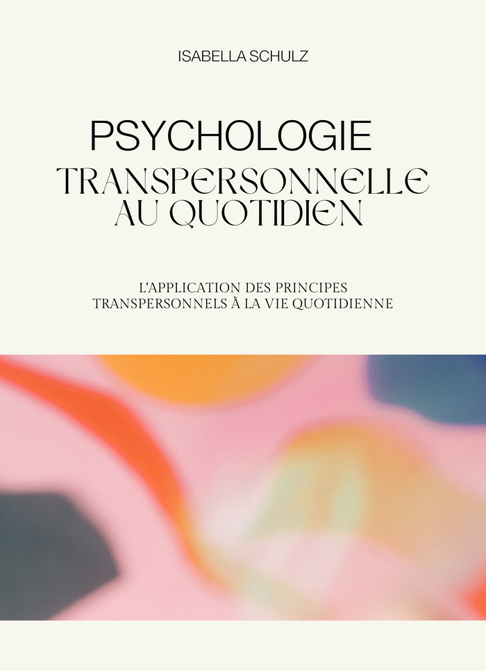 Psychologie transpersonnelle au quotidien