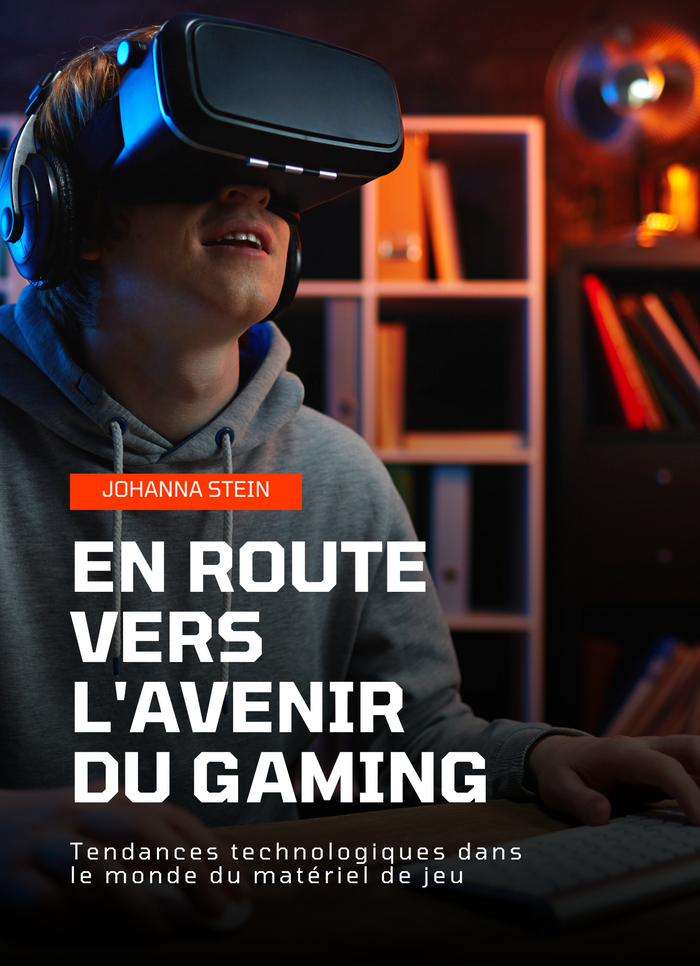 En route vers l'avenir du gaming