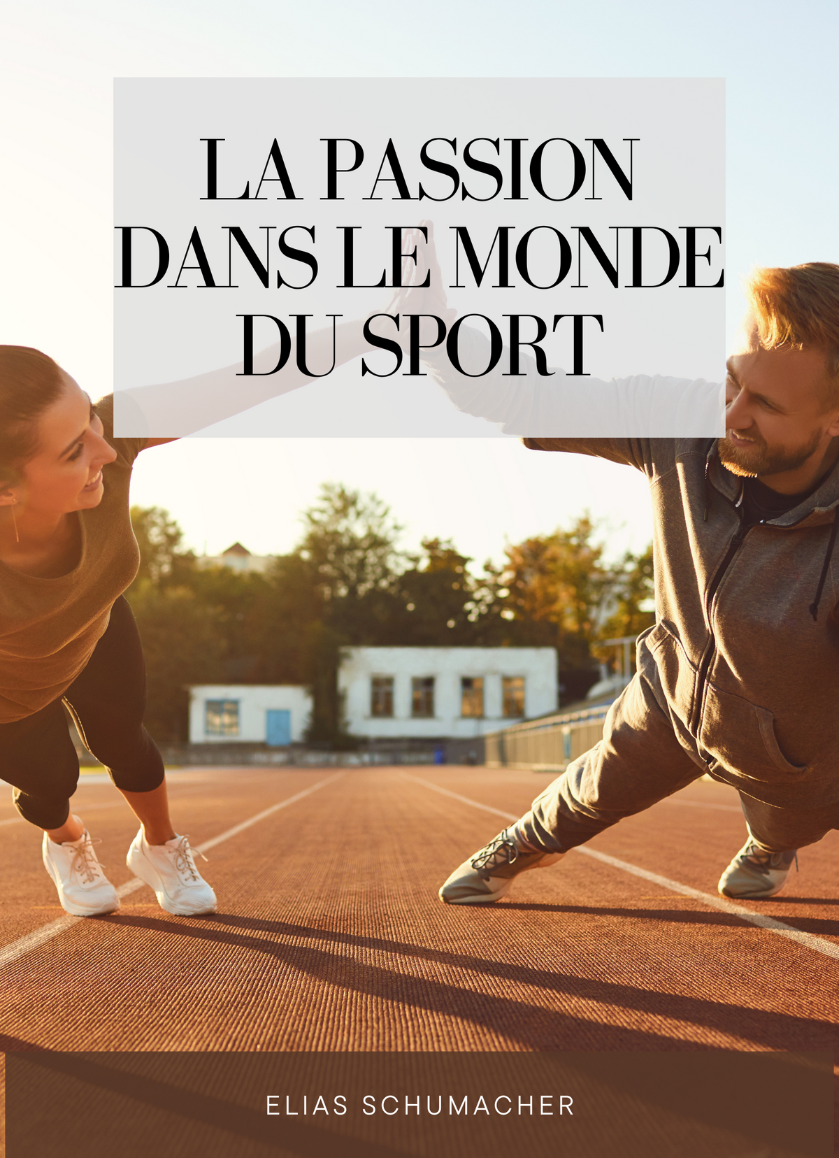 La Passion dans le Monde du Sport