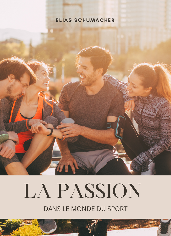 La Passion dans le Monde du Sport