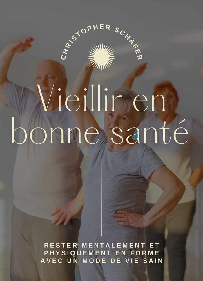 Vieillir en bonne santé