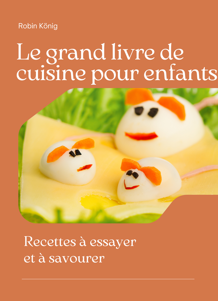 Le grand livre de cuisine pour enfants