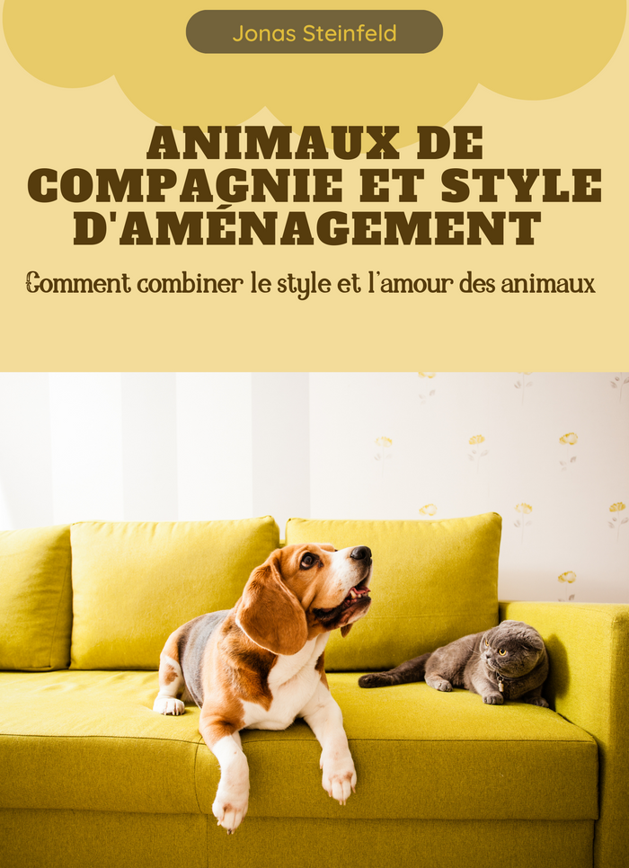 Animaux de compagnie et style d'aménagement