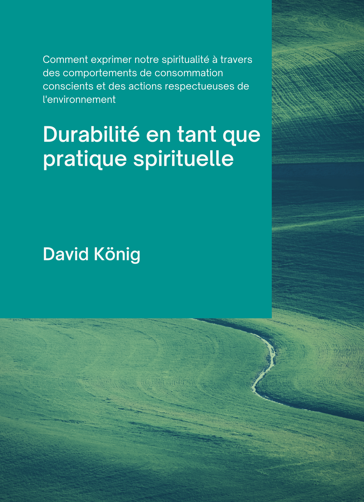 Durabilité en tant que pratique spirituelle