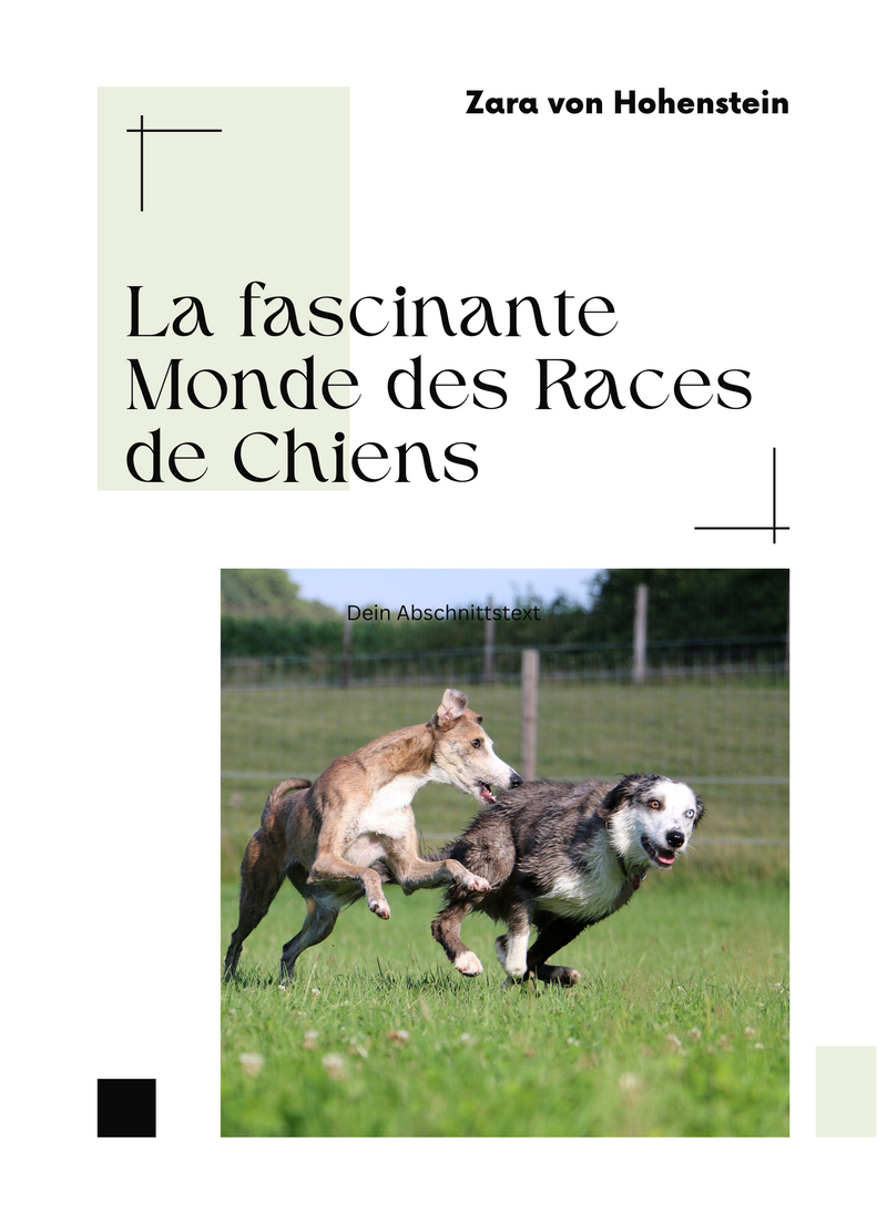 La fascinante Monde des Races de Chiens