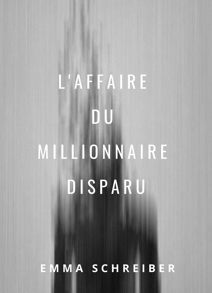 L'affaire du Millionnaire Disparu