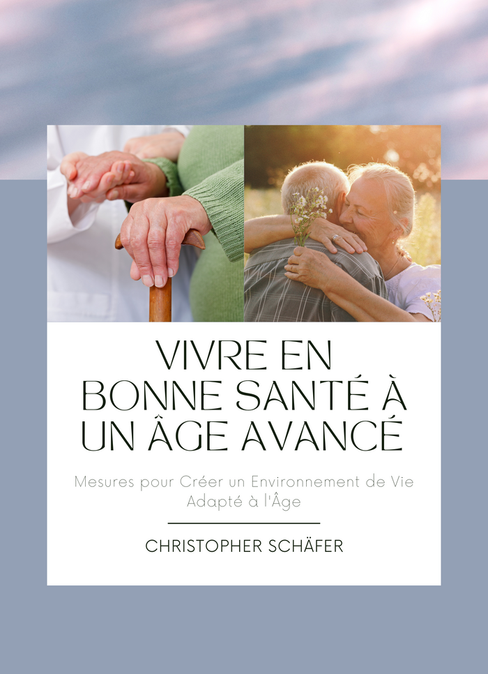 Vivre en Bonne Santé à un Âge Avancé