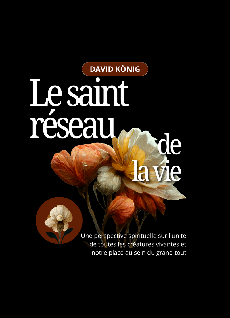 Le saint réseau de la vie