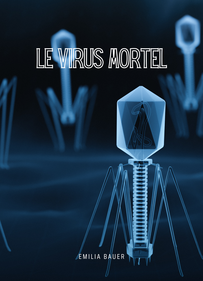 Le virus mortel