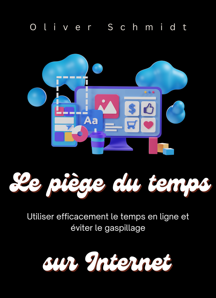 Le piège du temps sur Internet