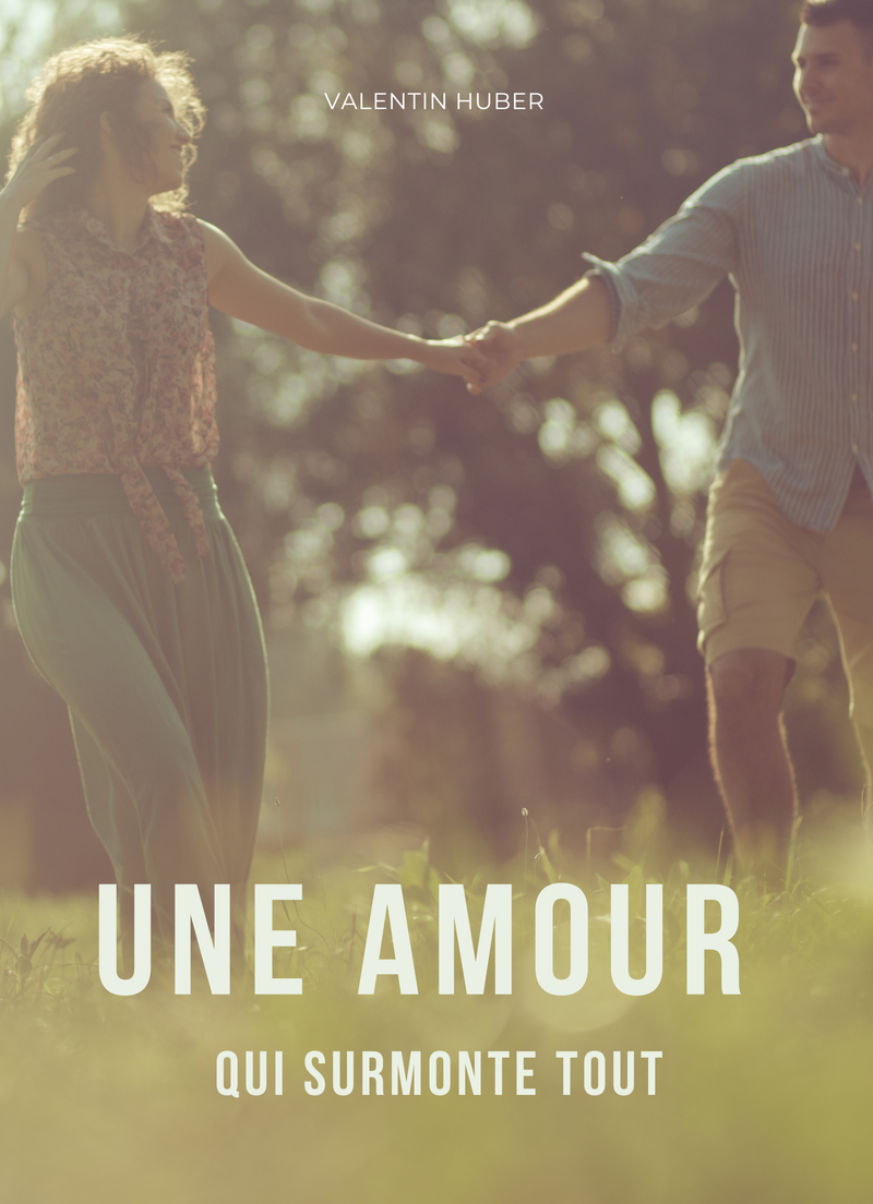 Une Amour qui Surmonte Tout