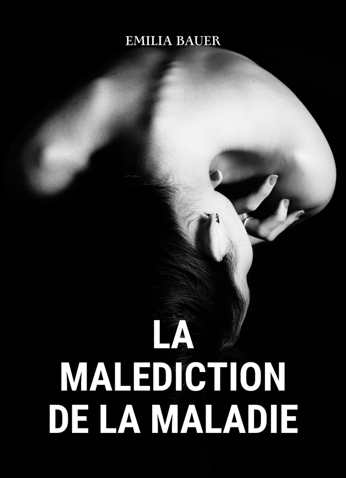 La malédiction de la maladie