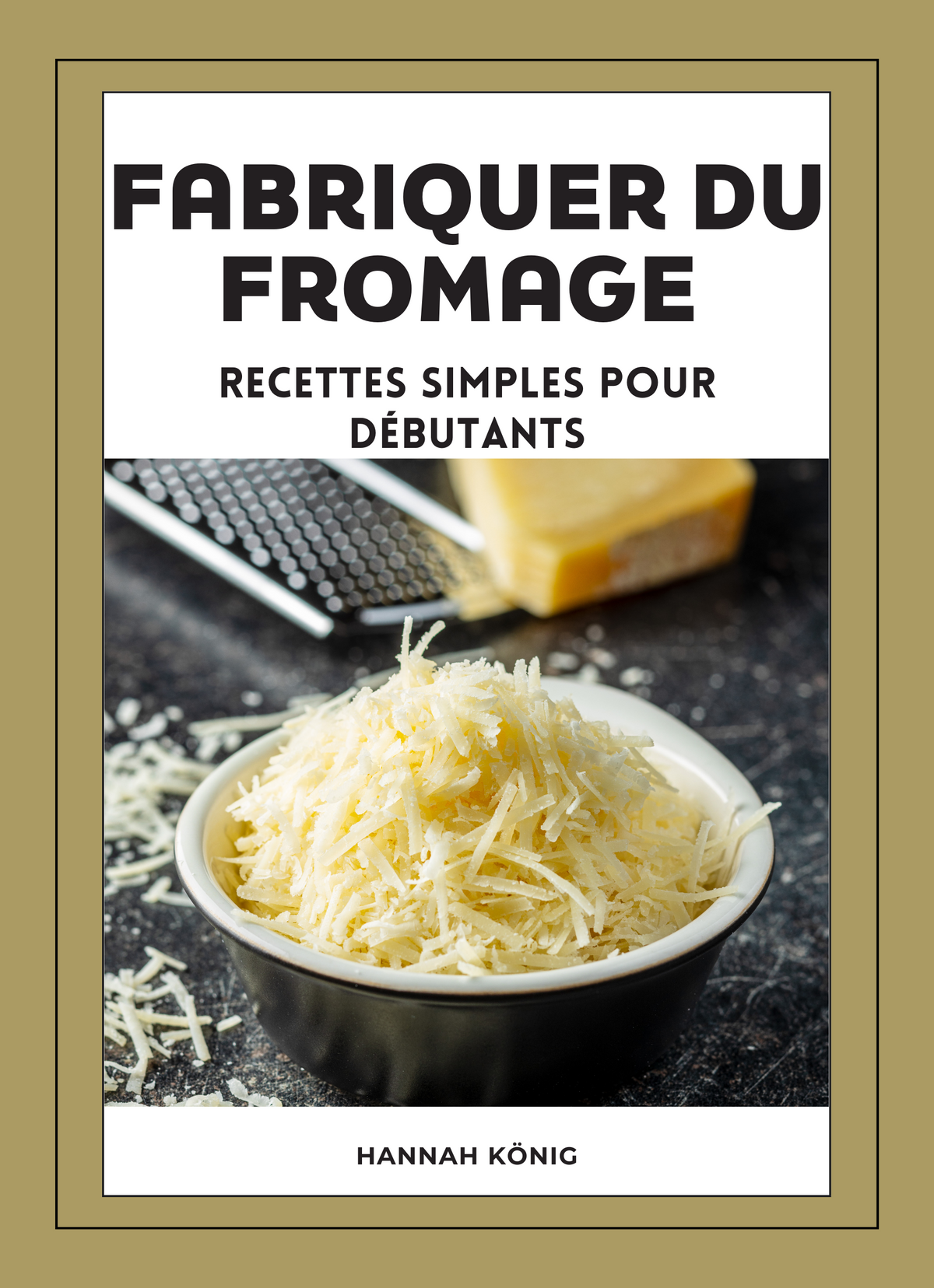 Fabriquer du fromage