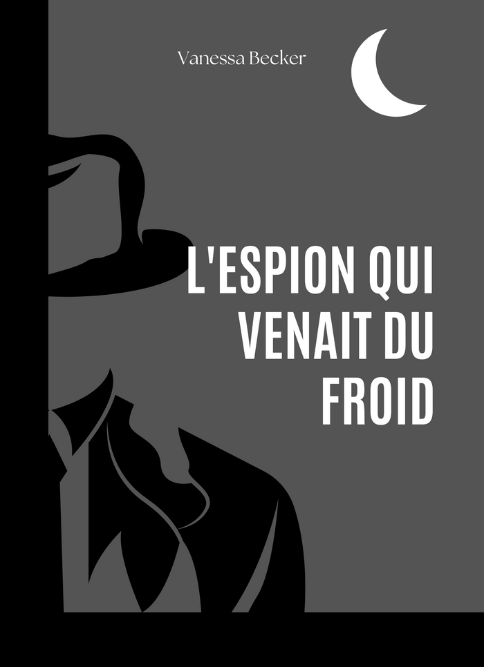Le Spion qui venait du froid