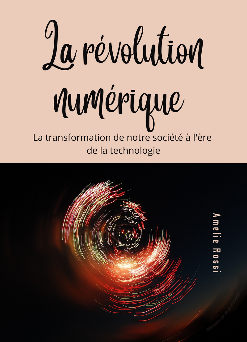 La révolution numérique