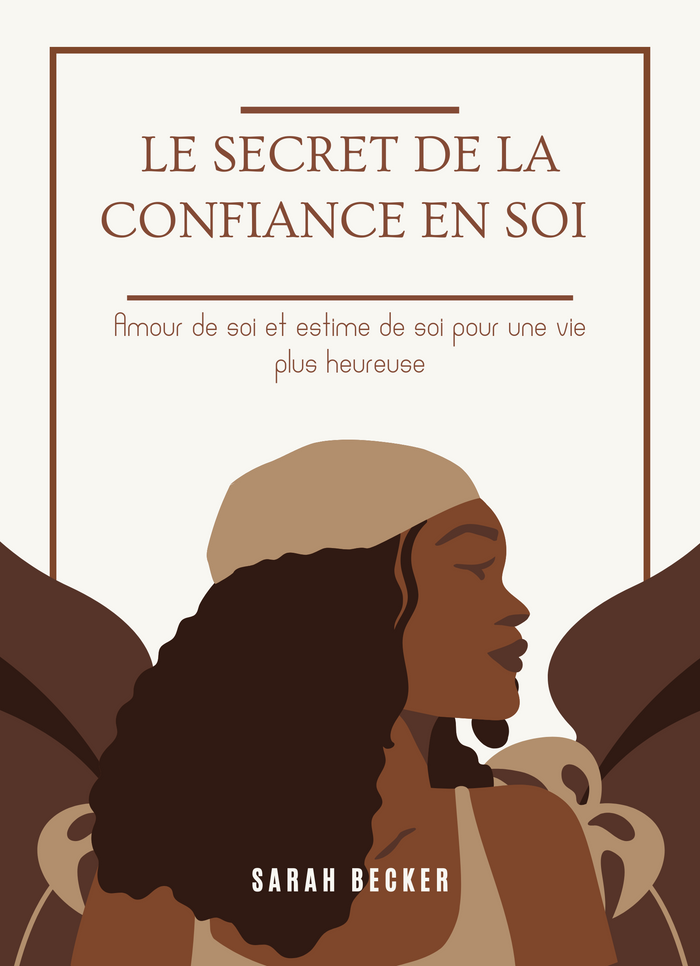 Le Secret de la Confiance en Soi