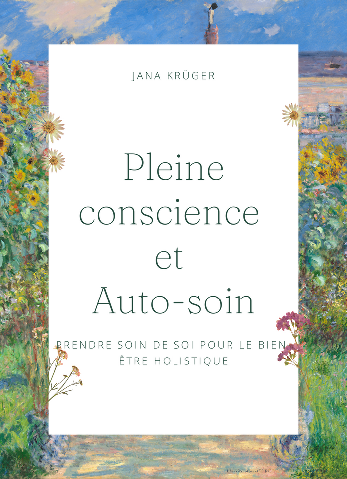 Pleine conscience et Auto-soin