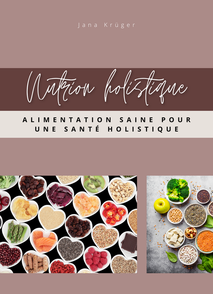 La nutrition holistique