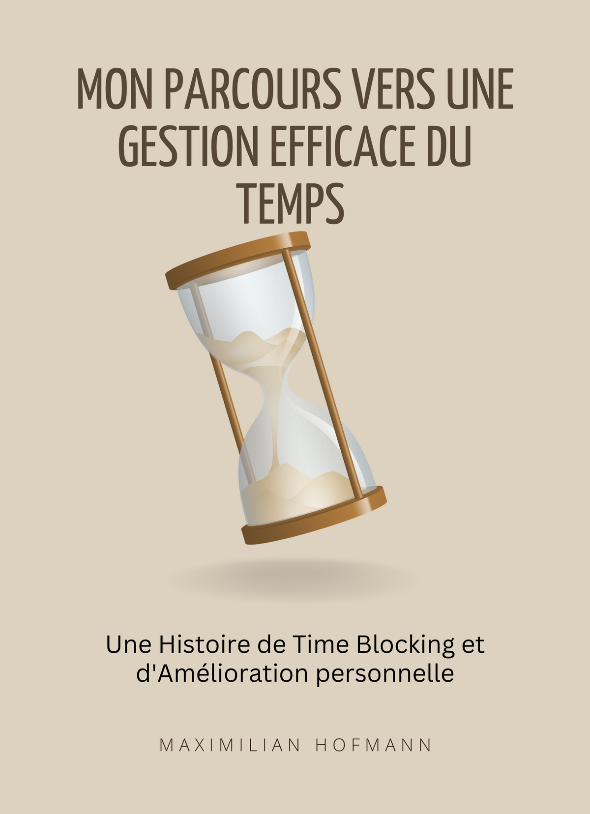 Mon Parcours vers une Gestion efficace du Temps