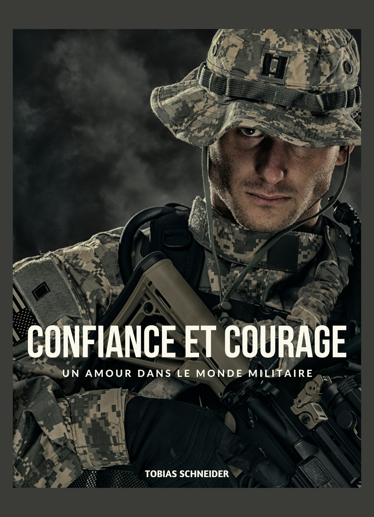 Confiance et Courage - Un Amour dans le Monde Militaire