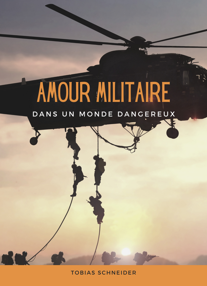 Amour militaire dans un monde dangereux
