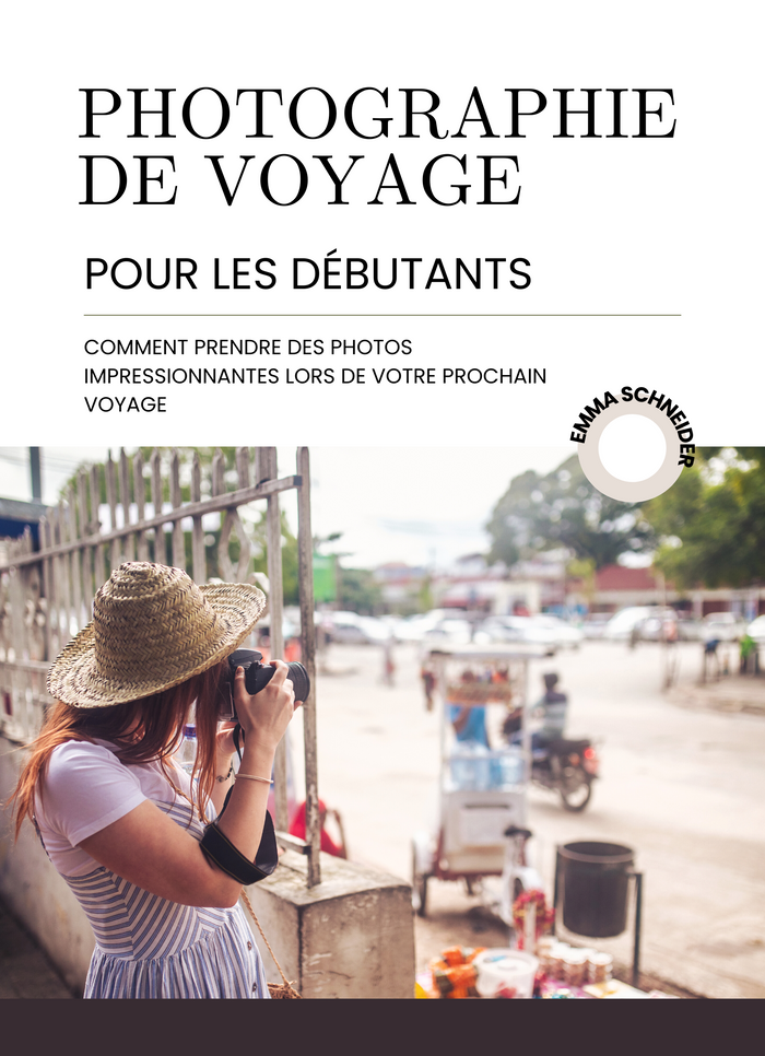 Photographie de voyage pour les débutants