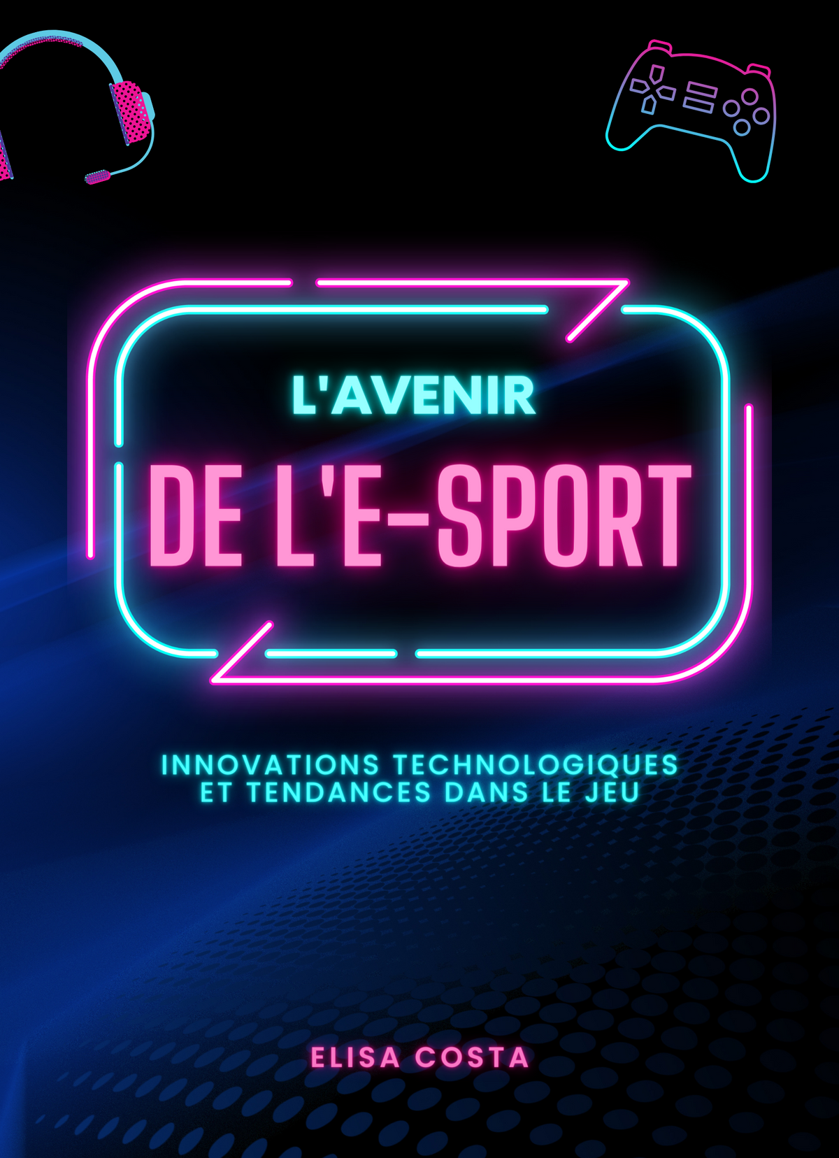 L'avenir de l'E-Sport