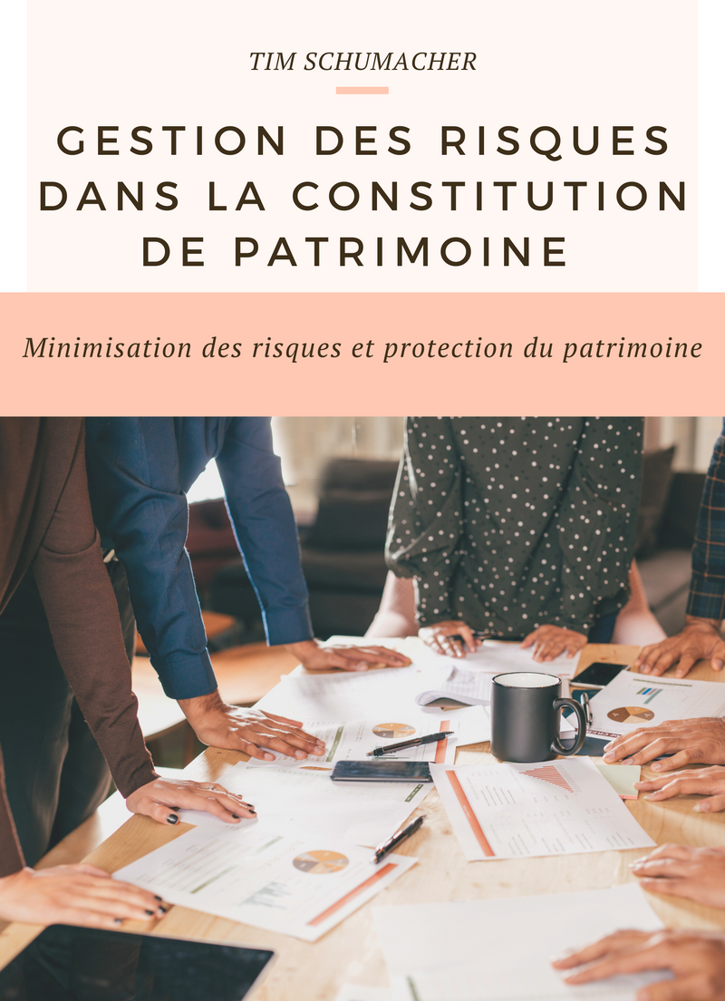 Gestion des risques dans la constitution de patrimoine
