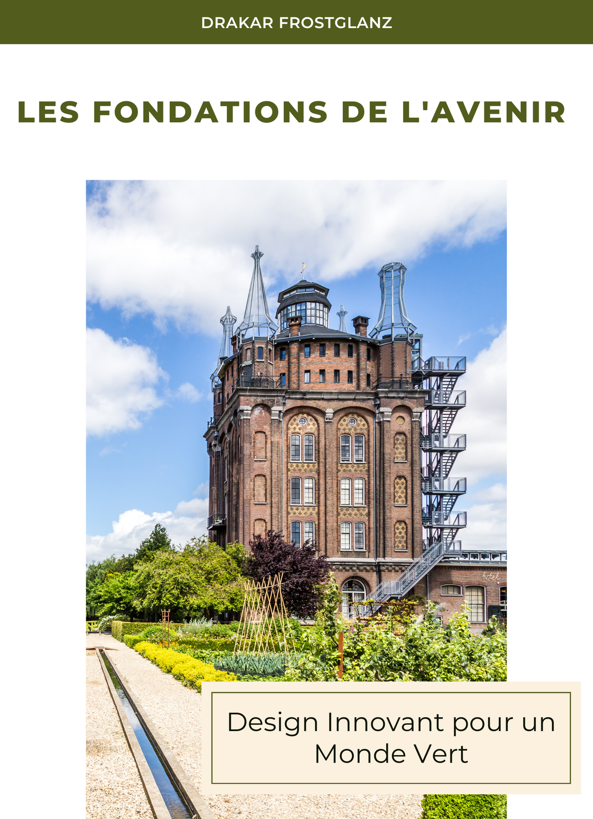 Les Fondations de l'Avenir
