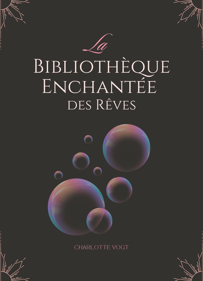 La Bibliothèque Enchantée des Rêves