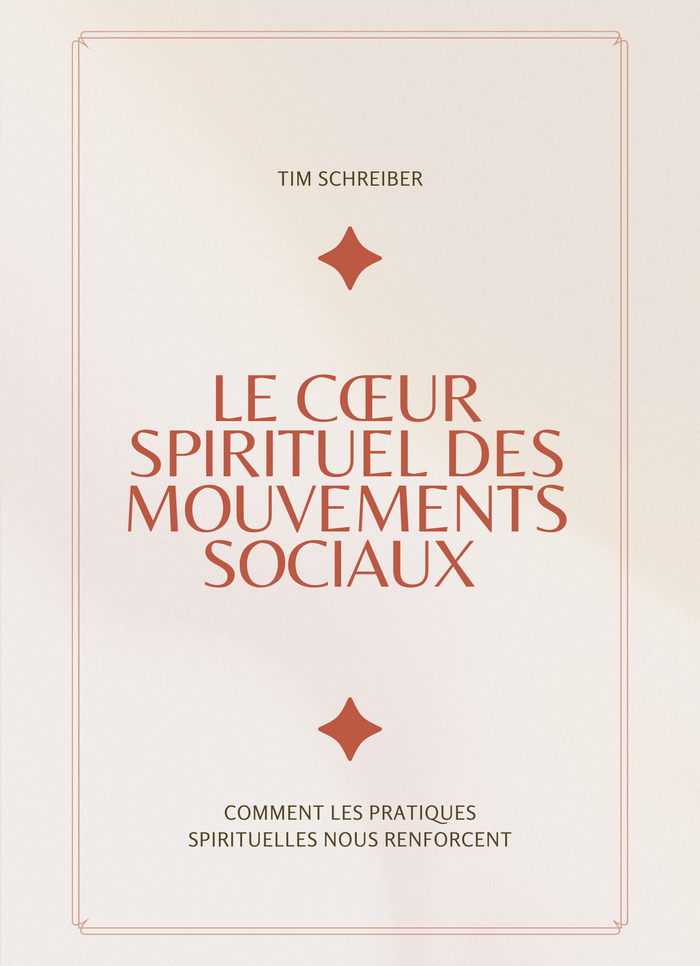 Le cœur spirituel des mouvements sociaux