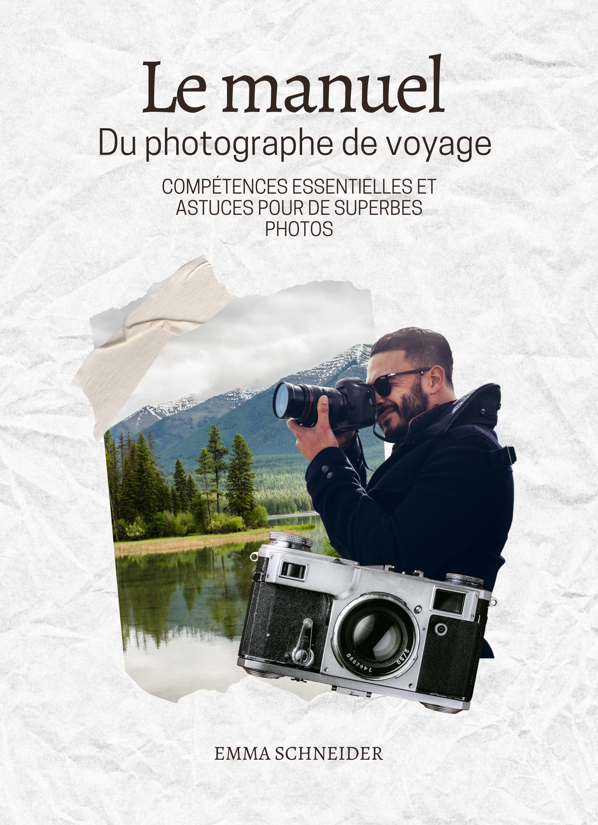 Le manuel du photographe de voyage